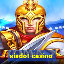 sixdot casino